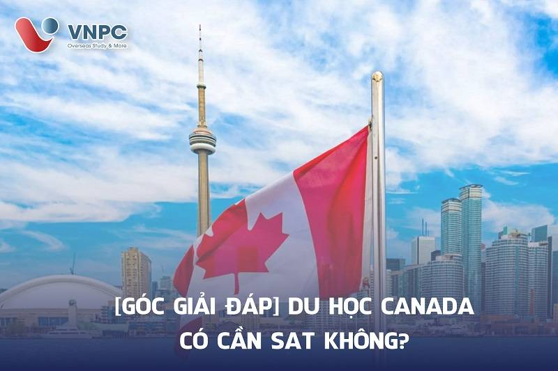 KING88 là nhà cái giải trí đỉnh cao Canada có cần SAT không? [Góc giải đáp]